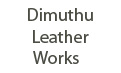 Dimuthu Leather Works